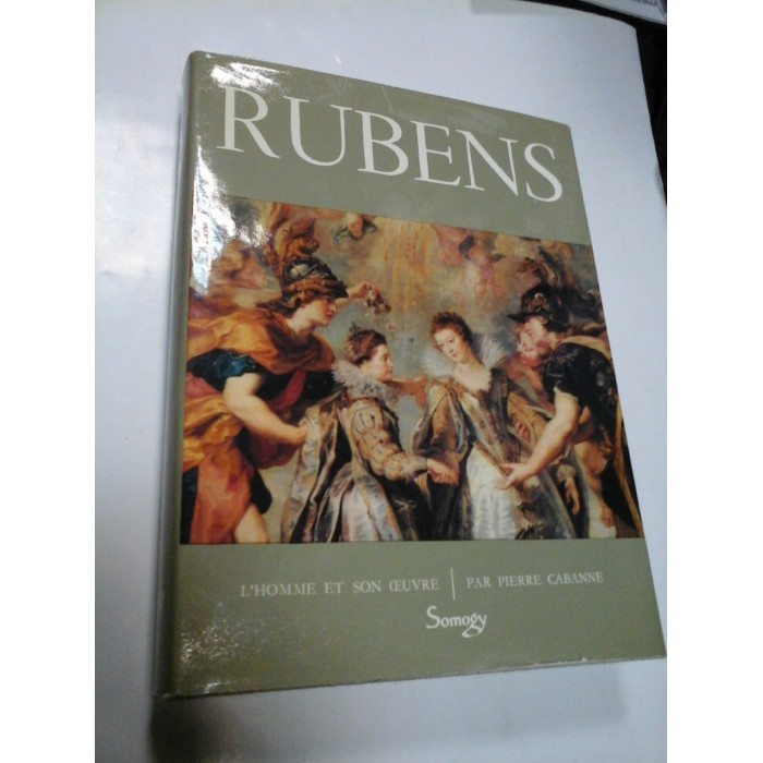 RUBENS - par PIERRE CABANNE